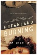 Dreamland Burning Book Cover